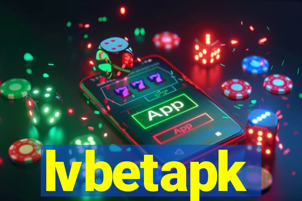 lvbetapk