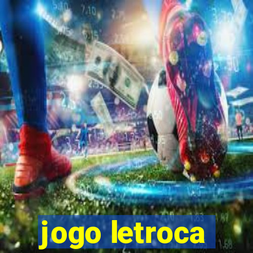 jogo letroca