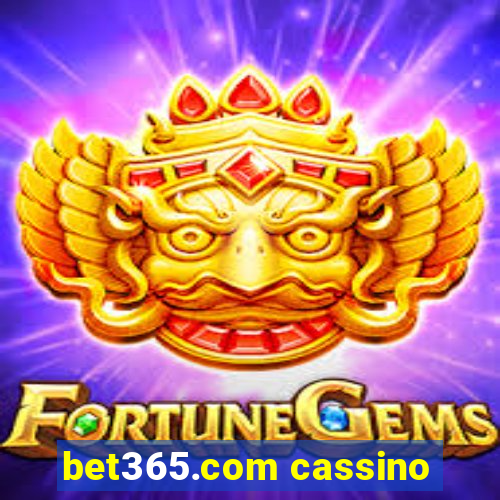 bet365.com cassino