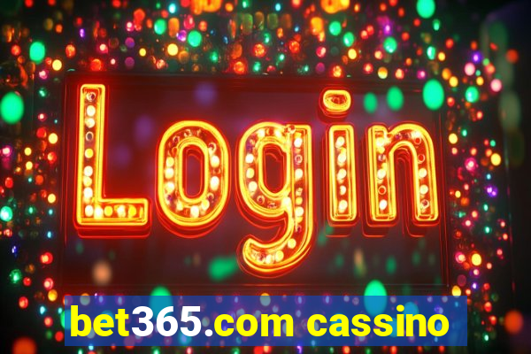 bet365.com cassino