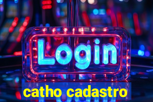 catho cadastro