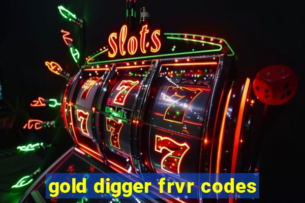 gold digger frvr codes