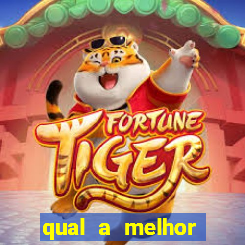 qual a melhor plataforma do tigre