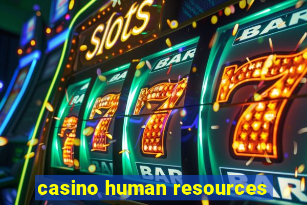 casino human resources