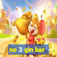 no 3 gin bar