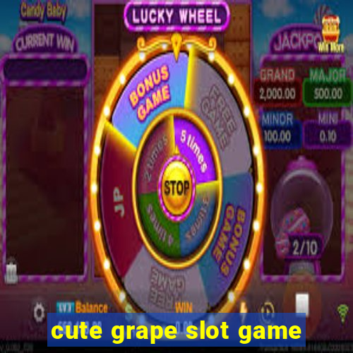 cute grape slot game