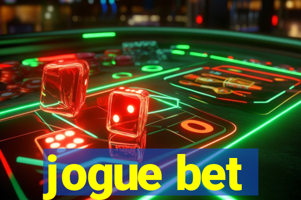 jogue bet