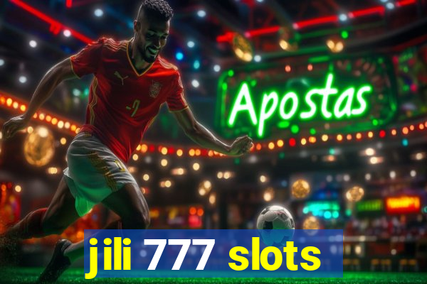 jili 777 slots