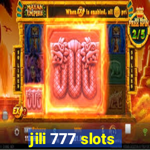 jili 777 slots