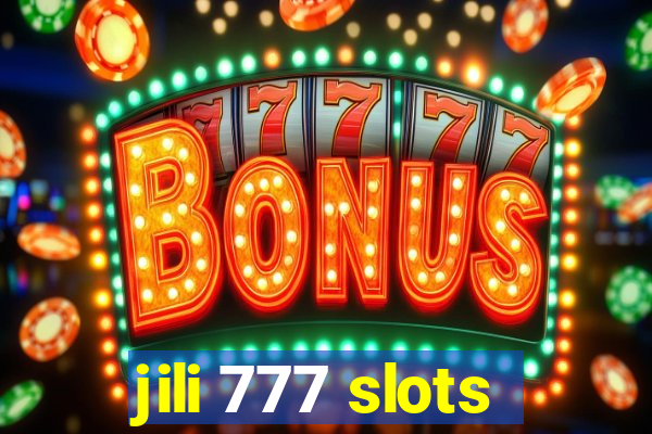 jili 777 slots