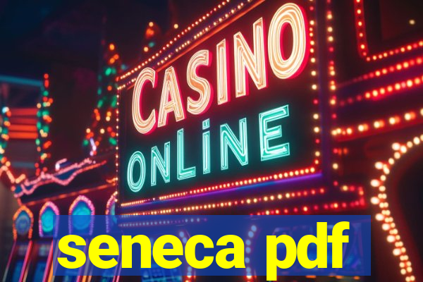 seneca pdf