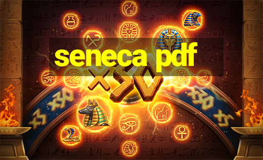 seneca pdf