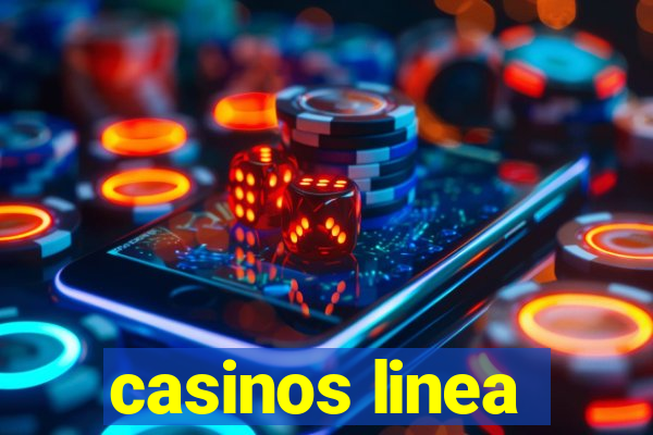 casinos linea