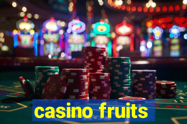 casino fruits