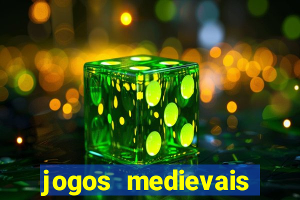 jogos medievais para celular