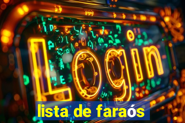 lista de faraós