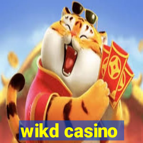 wikd casino