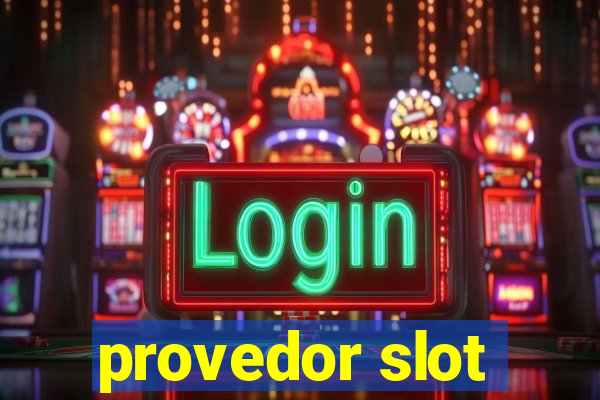 provedor slot