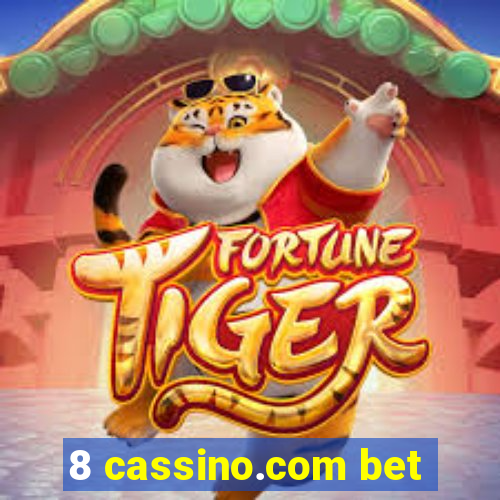 8 cassino.com bet