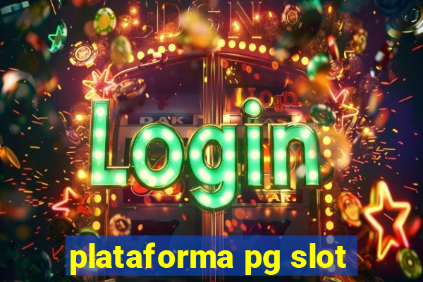 plataforma pg slot