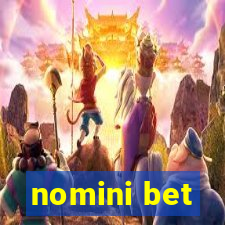 nomini bet