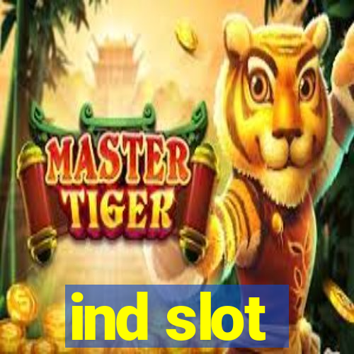 ind slot