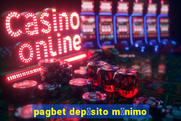 pagbet dep贸sito m铆nimo