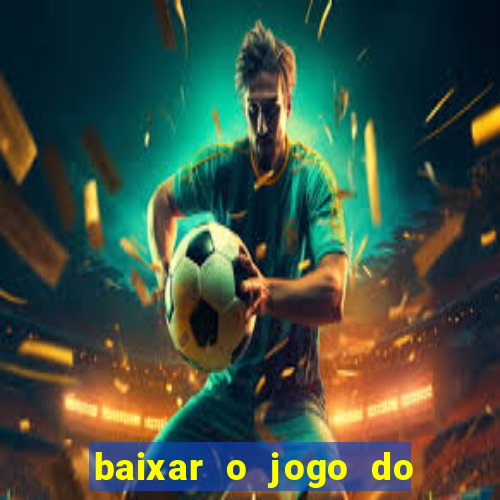 baixar o jogo do dragon ball