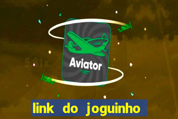 link do joguinho do tigre