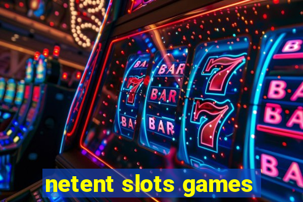 netent slots games