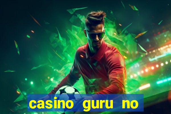 casino guru no deposit bonus