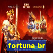 fortuna br