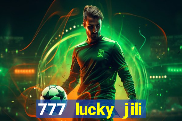 777 lucky jili slots casino