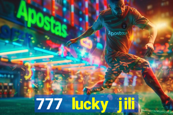 777 lucky jili slots casino