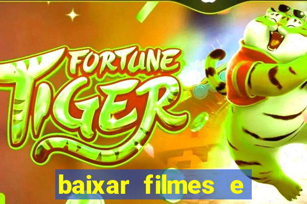 baixar filmes e series mp4