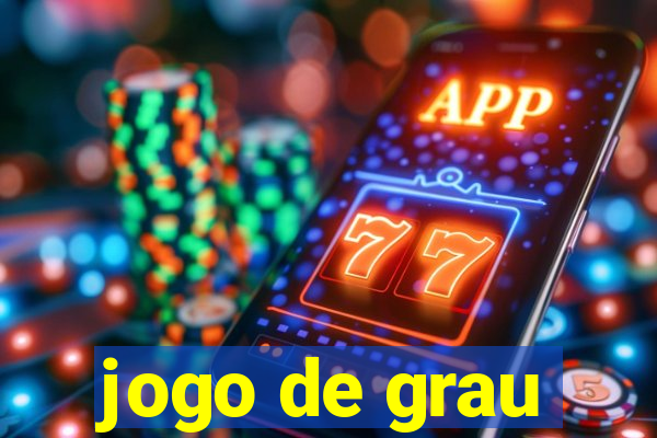 jogo de grau