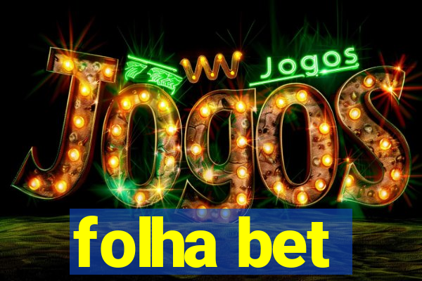 folha bet