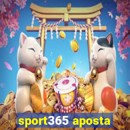 sport365 aposta