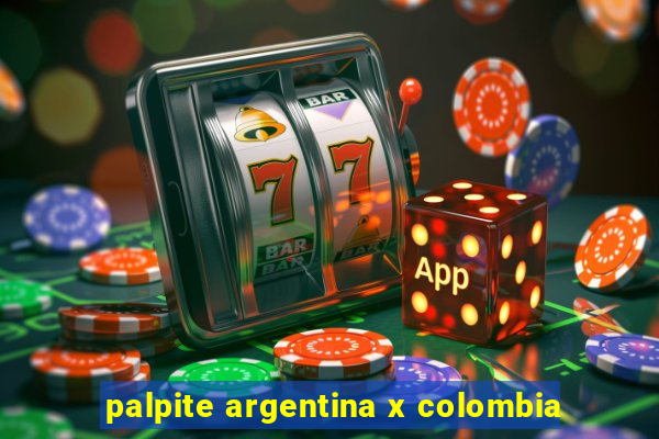 palpite argentina x colombia