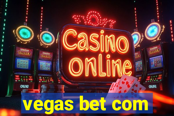 vegas bet com