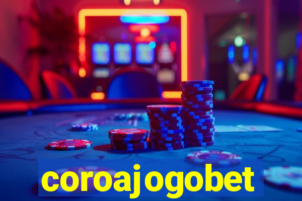 coroajogobet