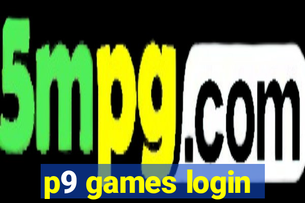 p9 games login