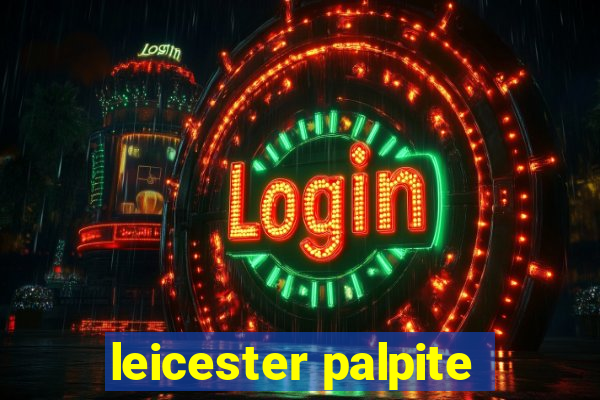 leicester palpite