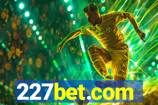 227bet.com