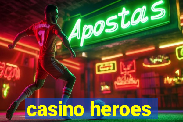 casino heroes