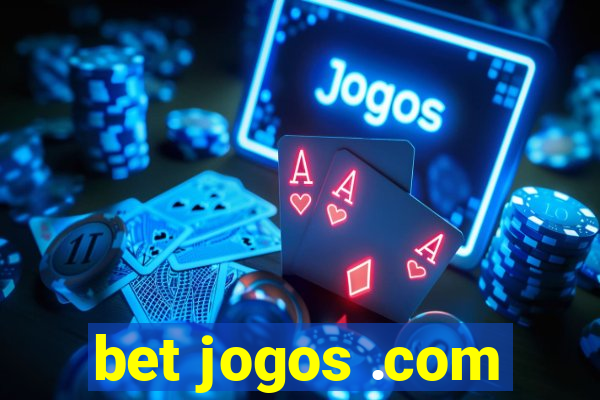 bet jogos .com