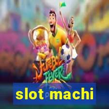 slot machi