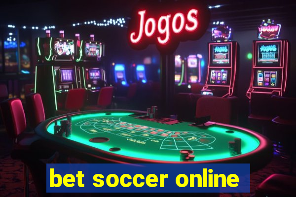 bet soccer online