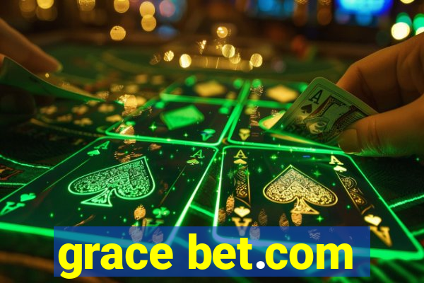 grace bet.com