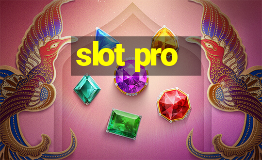 slot pro